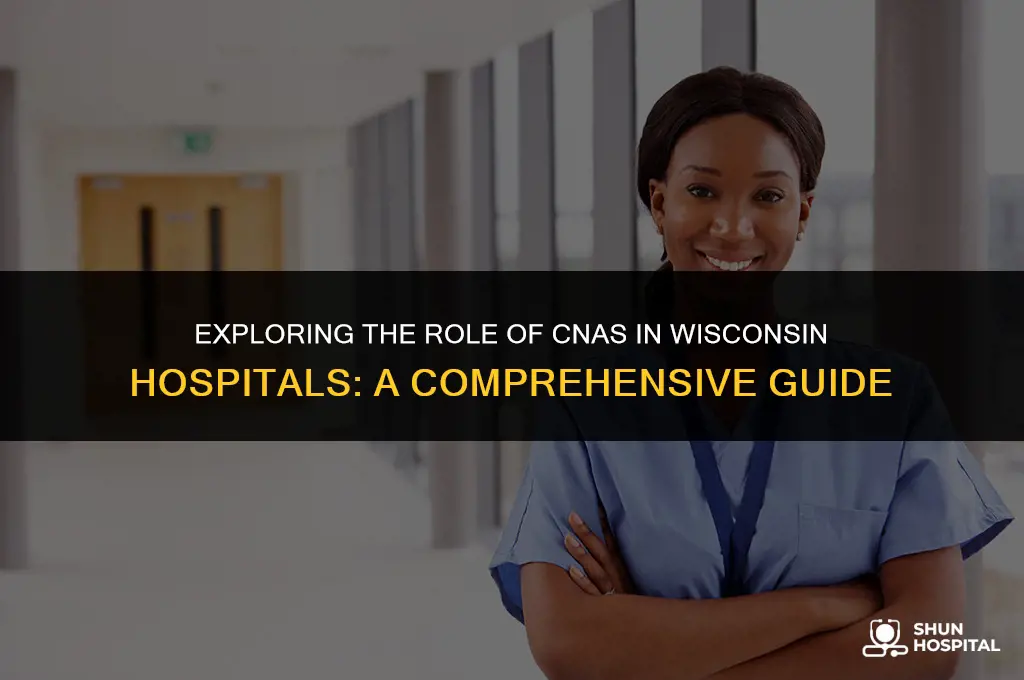 do hospitals in wisconsin have cnas
