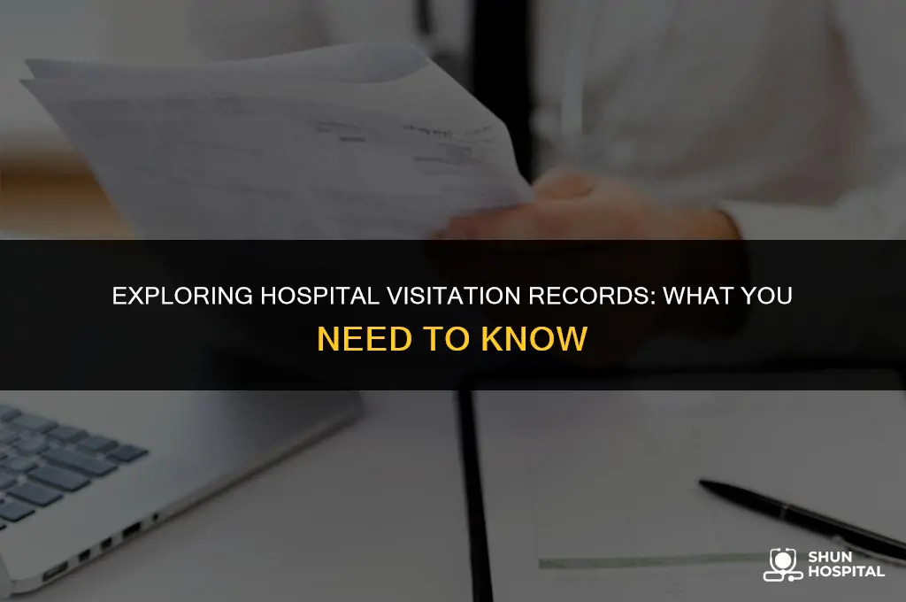 do hospitals keep a visitation record