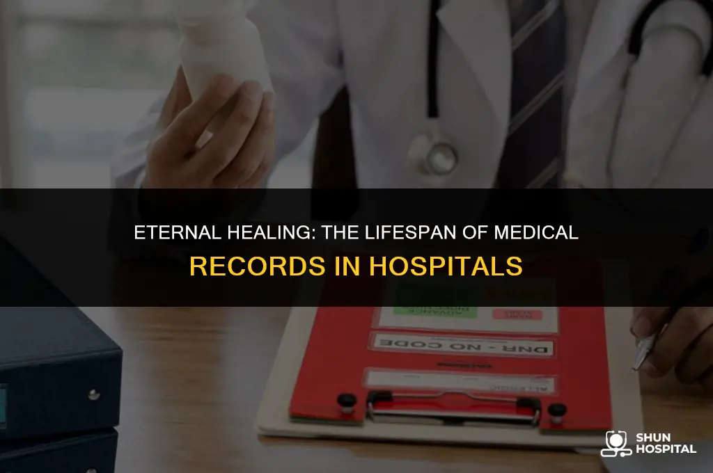 do hospitals keep medical records forever