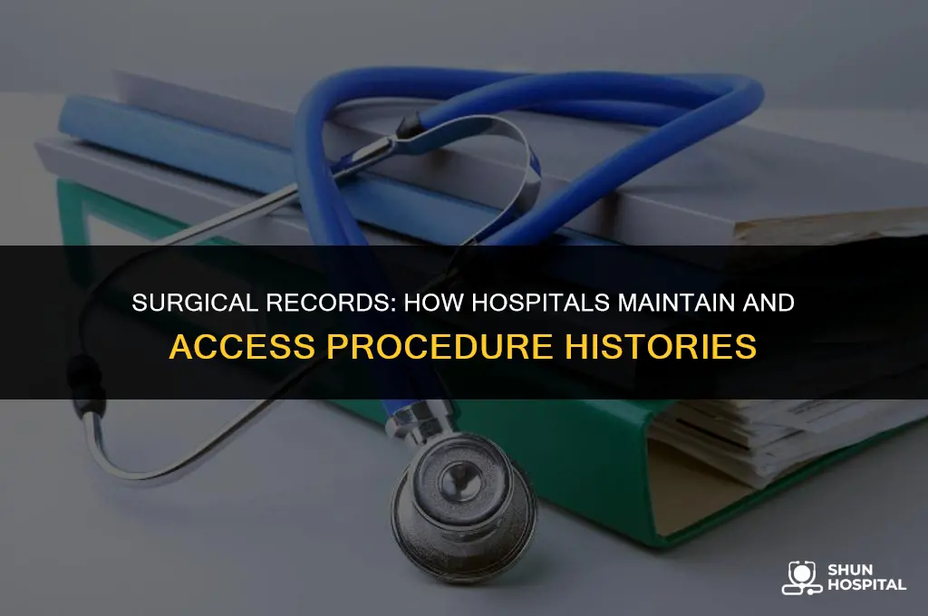 do hospitals keep records of surgeries
