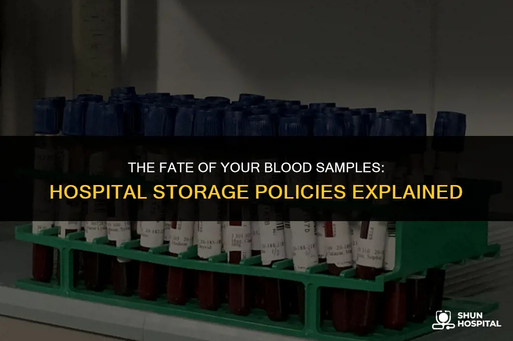 do hospitals keep your blood samples