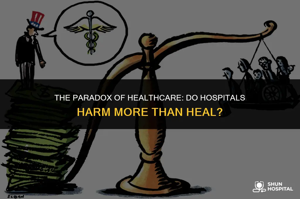 do hospitals kill more than save