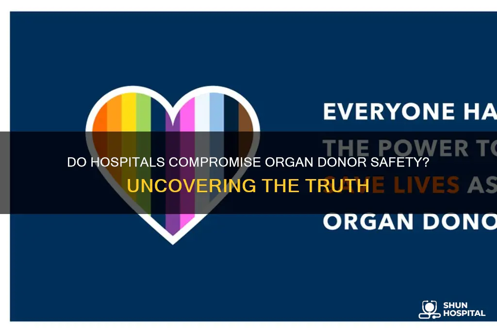 do hospitals kill organ donors