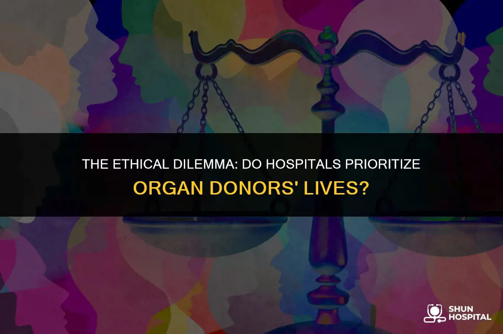 do hospitals let organ donors die