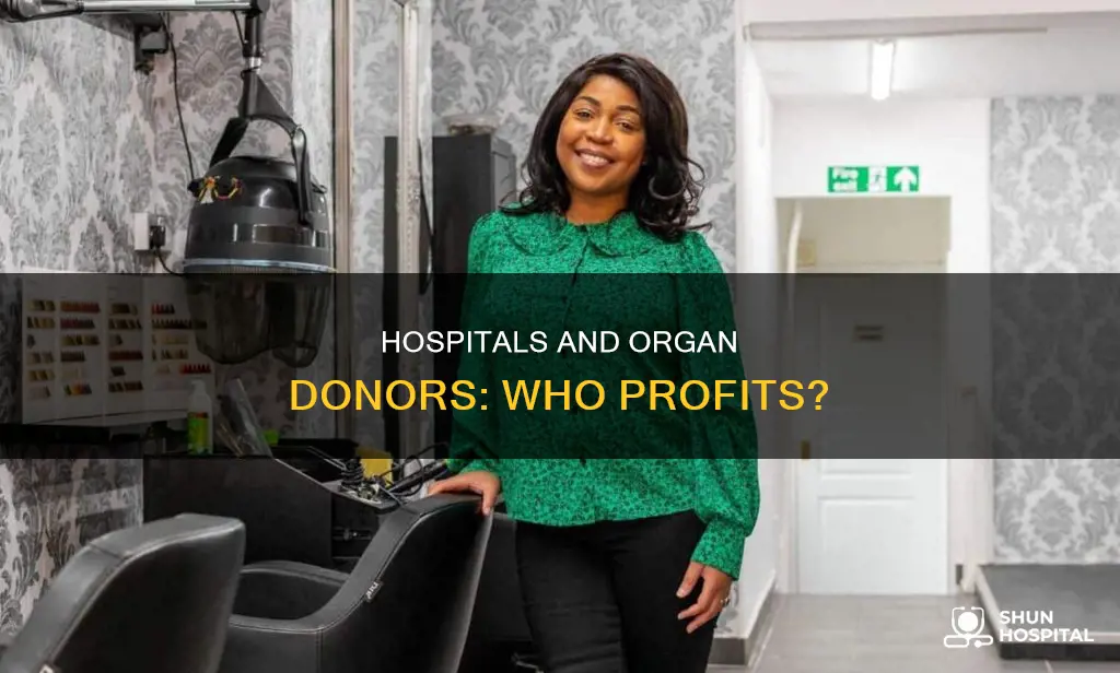 do hospitals make money from organ donors