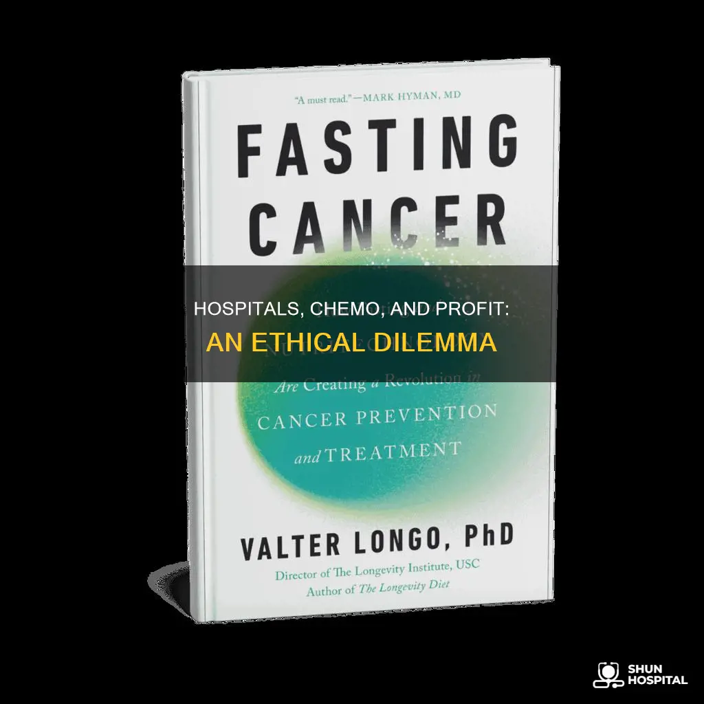 do hospitals make money off of chemo