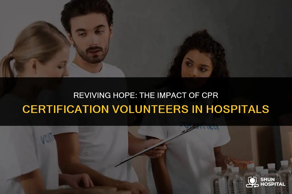 do hospitals need cpr certification volunteer