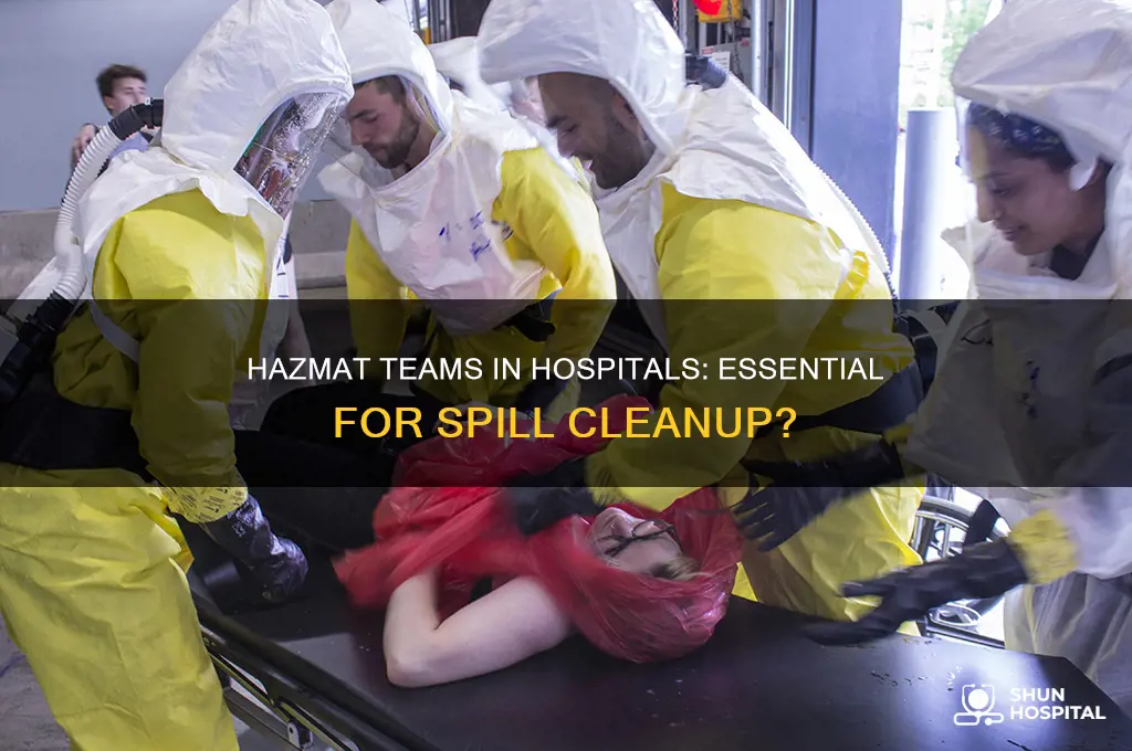 do hospitals need hazmat teams to clean up spills
