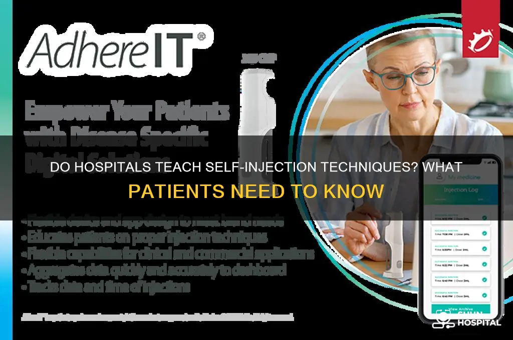 do hospitals normally show you how to give yourself injections