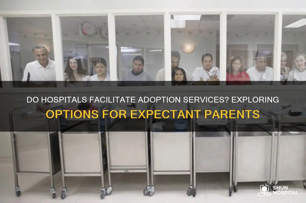 do hospitals offer adoption services