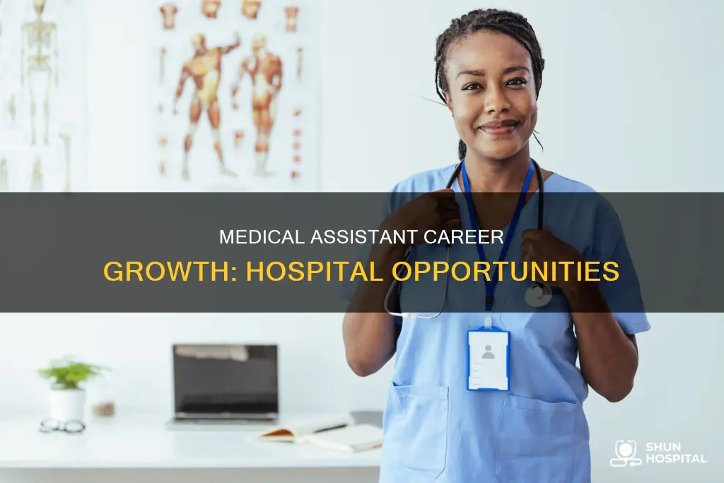 do hospitals offer medical assistants career adavancements