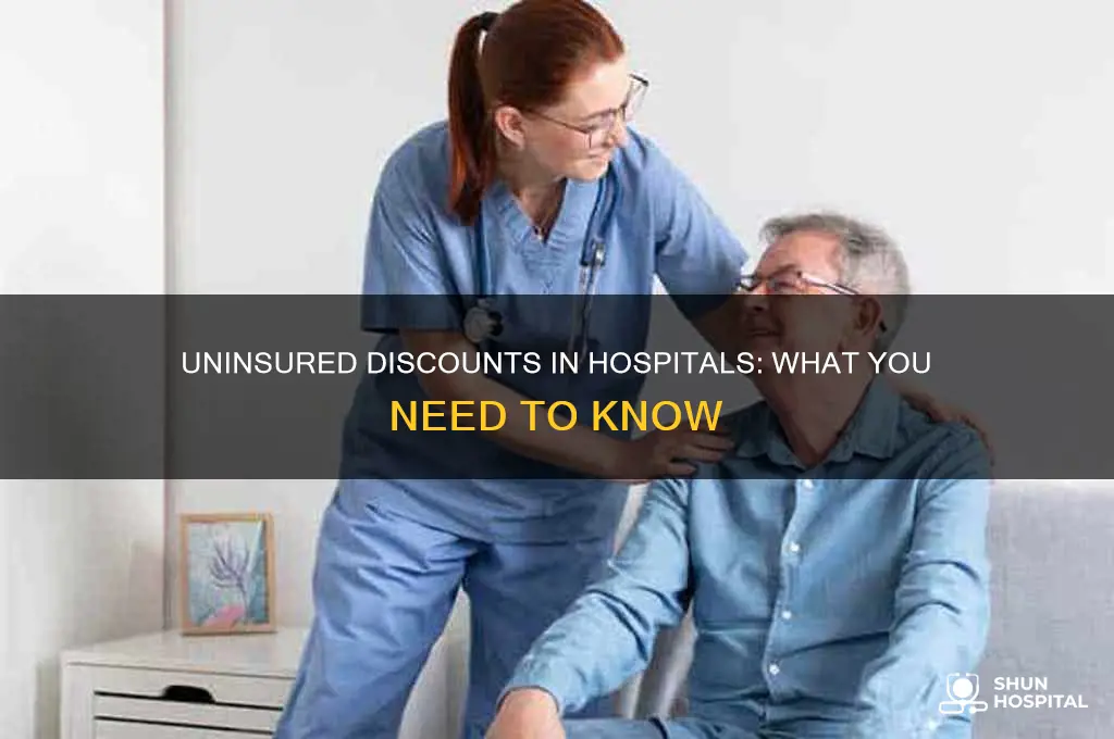 do hospitals offer uninsured discount