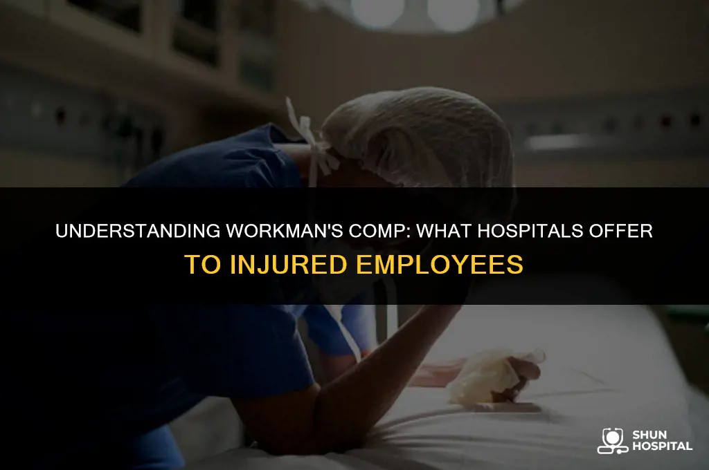 do hospitals offer workman