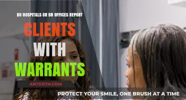 Do Hospitals or Doctor's Offices Report Patients with Warrants?
