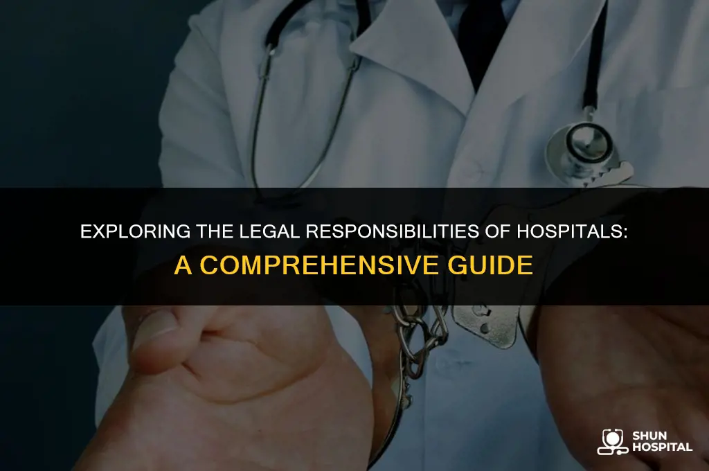 do hospitals owe a legal futy