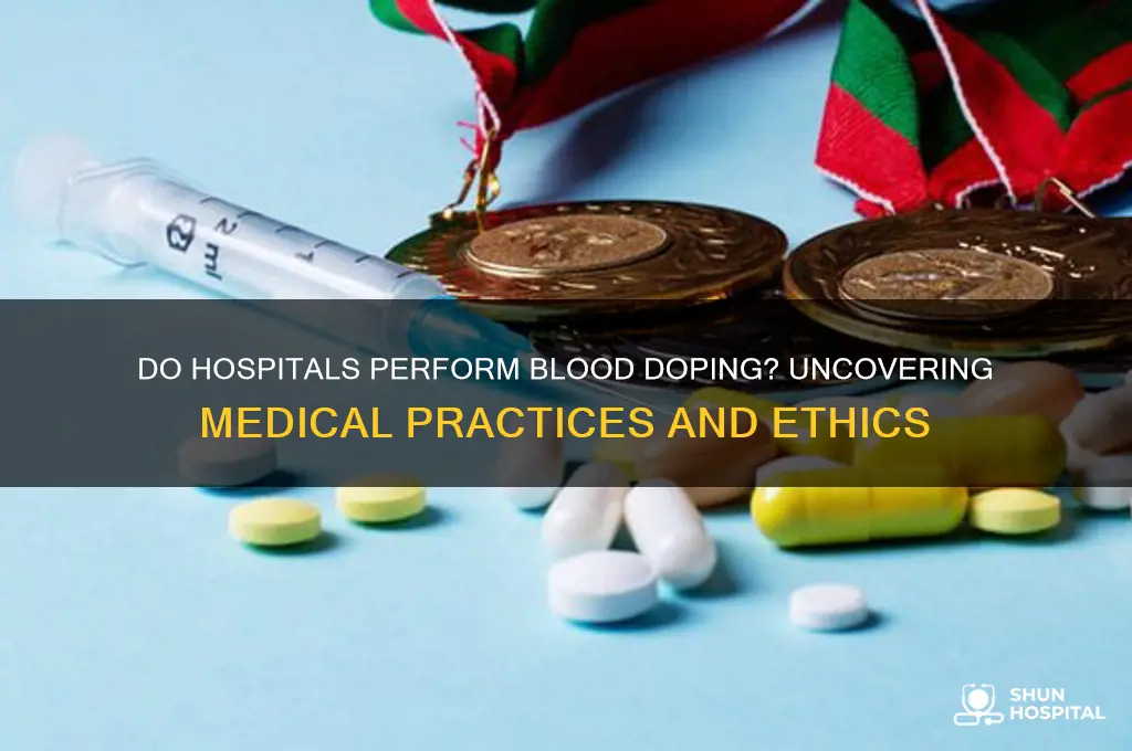 do hospitals perform blood dopping