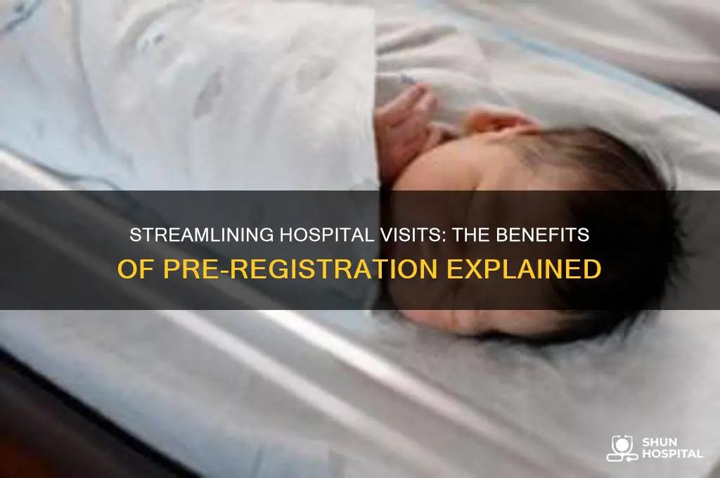do hospitals pre registration