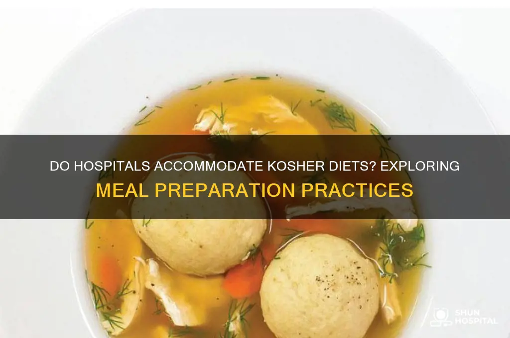 do hospitals prepare kosher