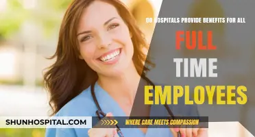 Do Hospitals Offer Comprehensive Benefits to Full-Time Staff?