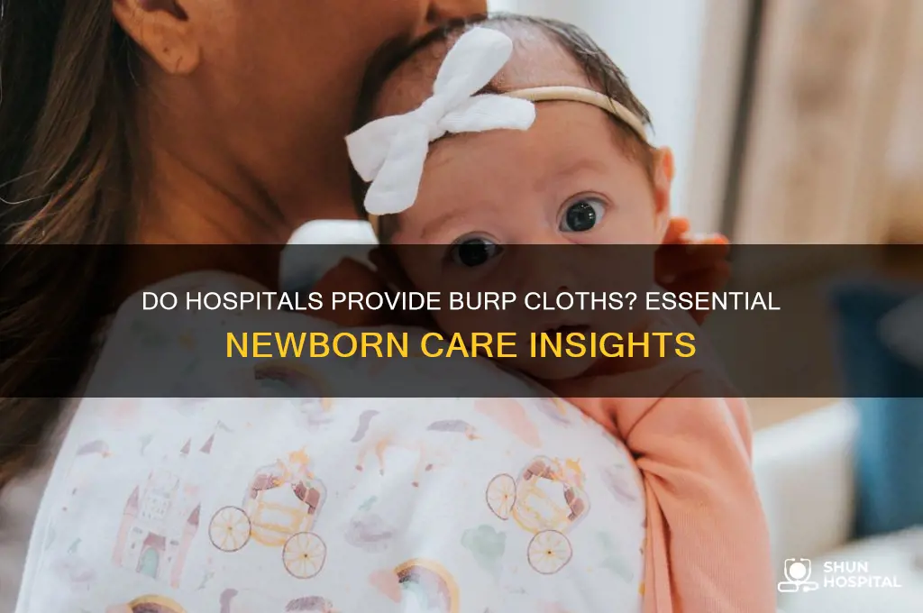 do hospitals provide burp cloths