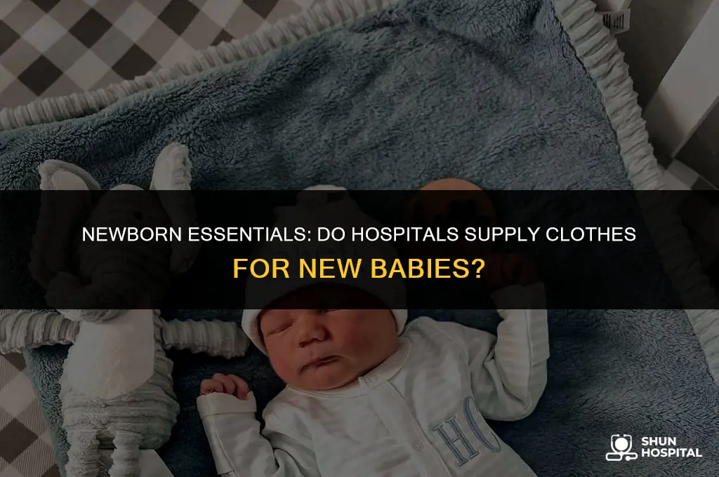 do hospitals provide clothes for newborns