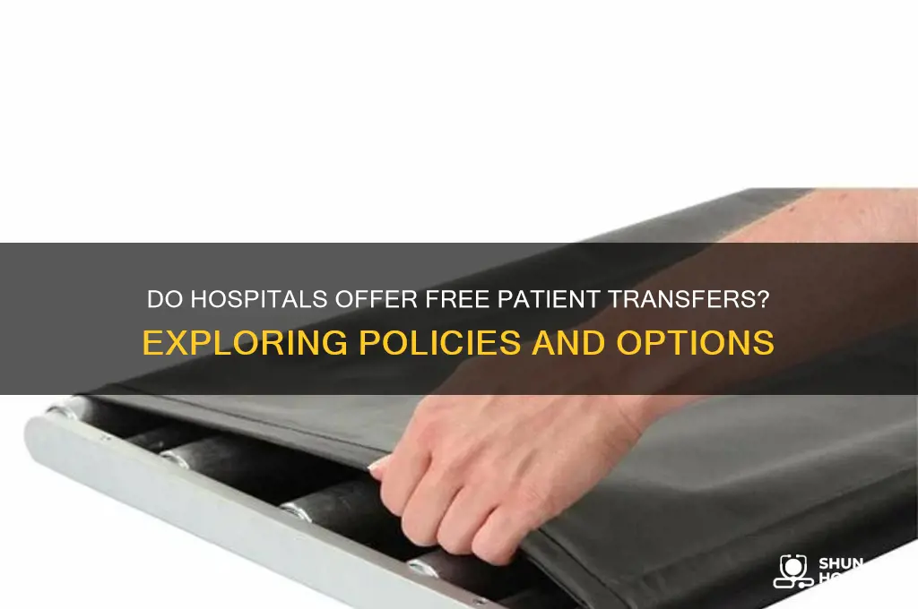 do hospitals provide free transfer
