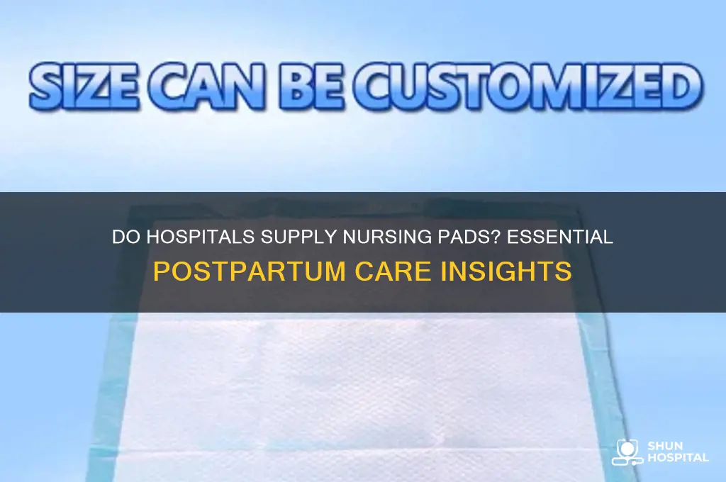 do hospitals provide nursing pads
