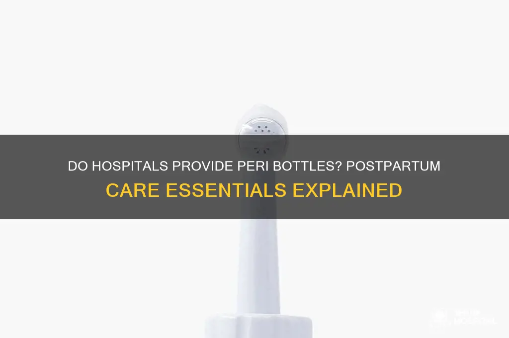 do hospitals provide peri bottles