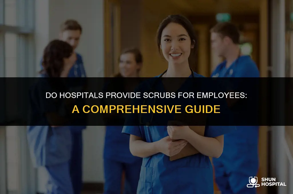 do hospitals provide scrubs for employees