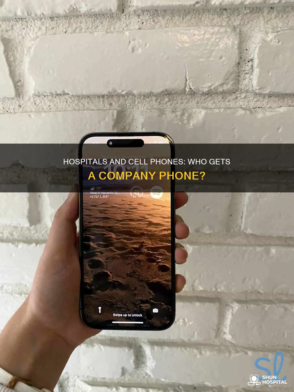 do hospitals provide their employees cell phones