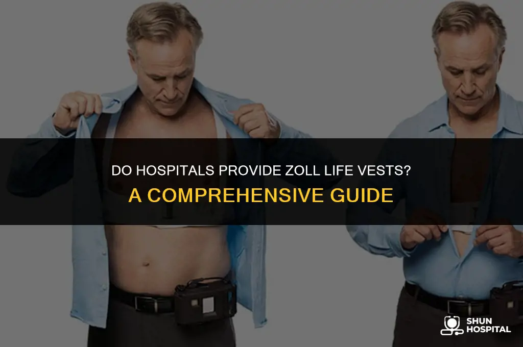 do hospitals provided zoll life vests