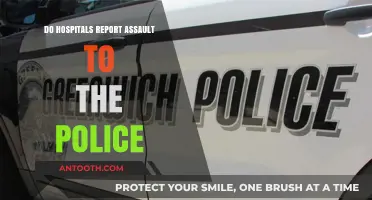 Hospitals, Police, and Assault: Who Reports to Whom?