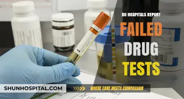 Do Hospitals Report Failed Drug Tests: Unveiling the Truth