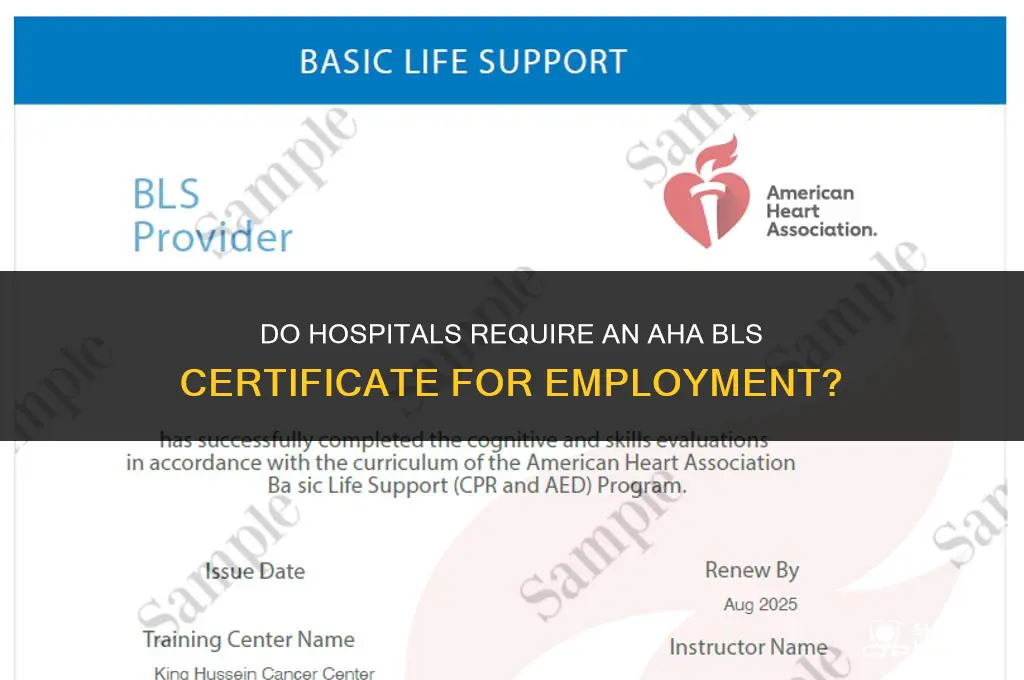 do hospitals require aha bls certificate