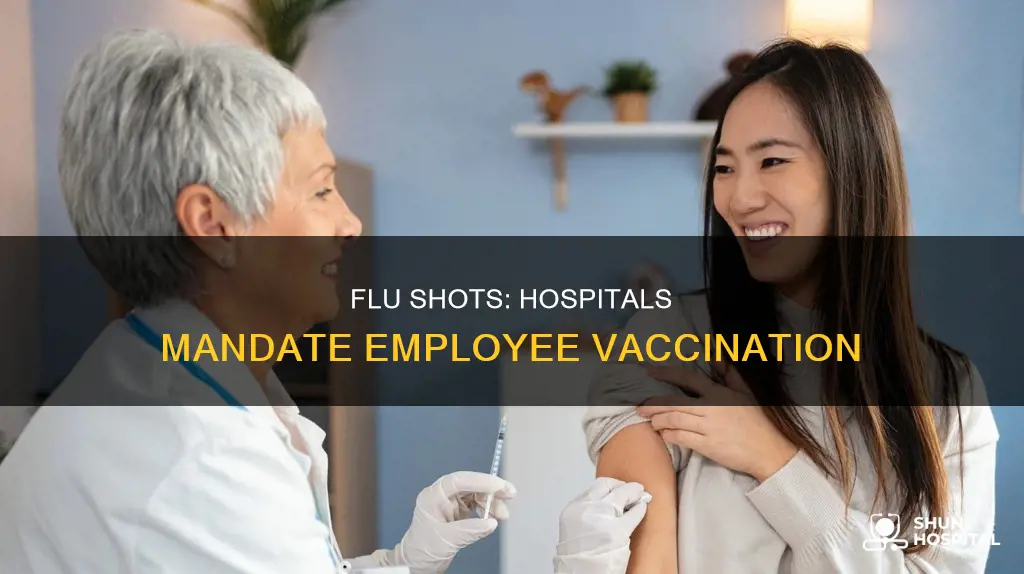 do hospitals require flu shots for employees
