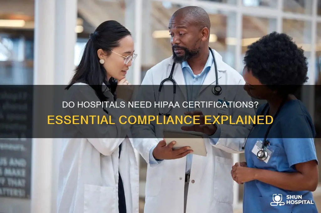 do hospitals require hipaa certifications