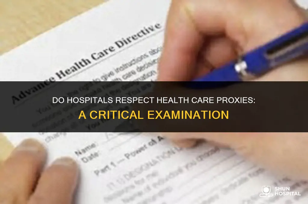 do hospitals respect health care proxies