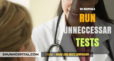Unnecessary Hospital Tests: A Costly Practice or Medical Necessity?