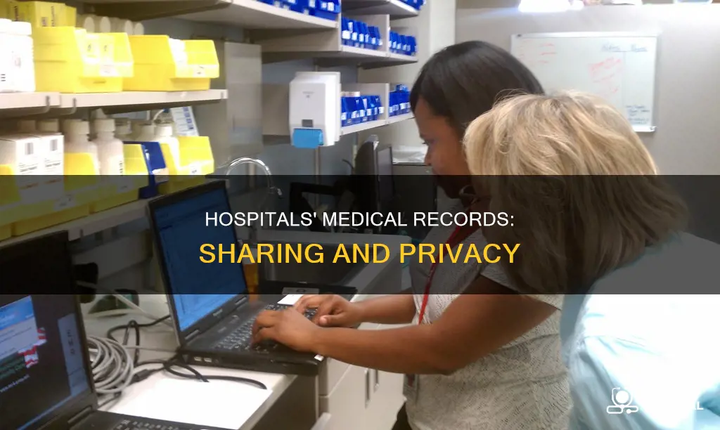 do hospitals share information on medical record