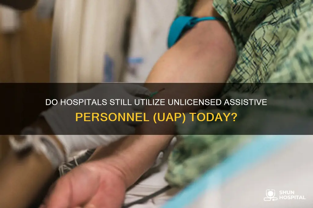 do hospitals still have uap