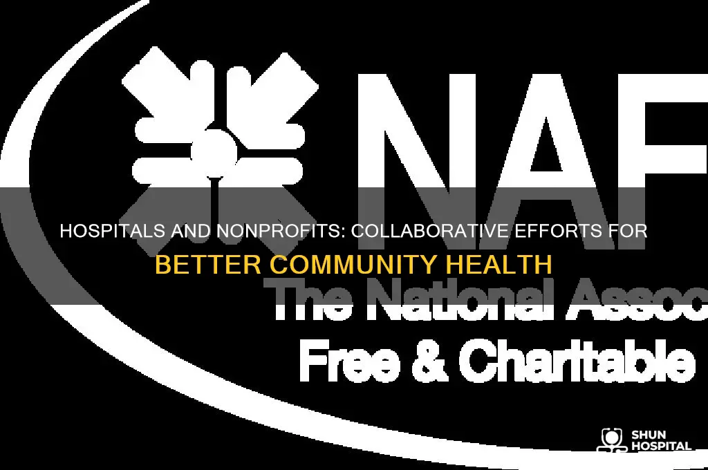 do hospitals team up with non proft health organizations