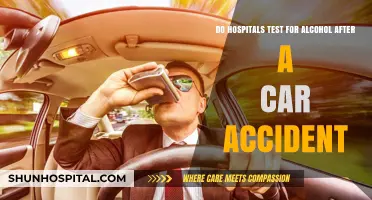 Do Hospitals Test for Alcohol After a Car Accident?