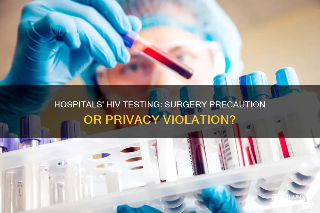 do hospitals test for hiv before surgery