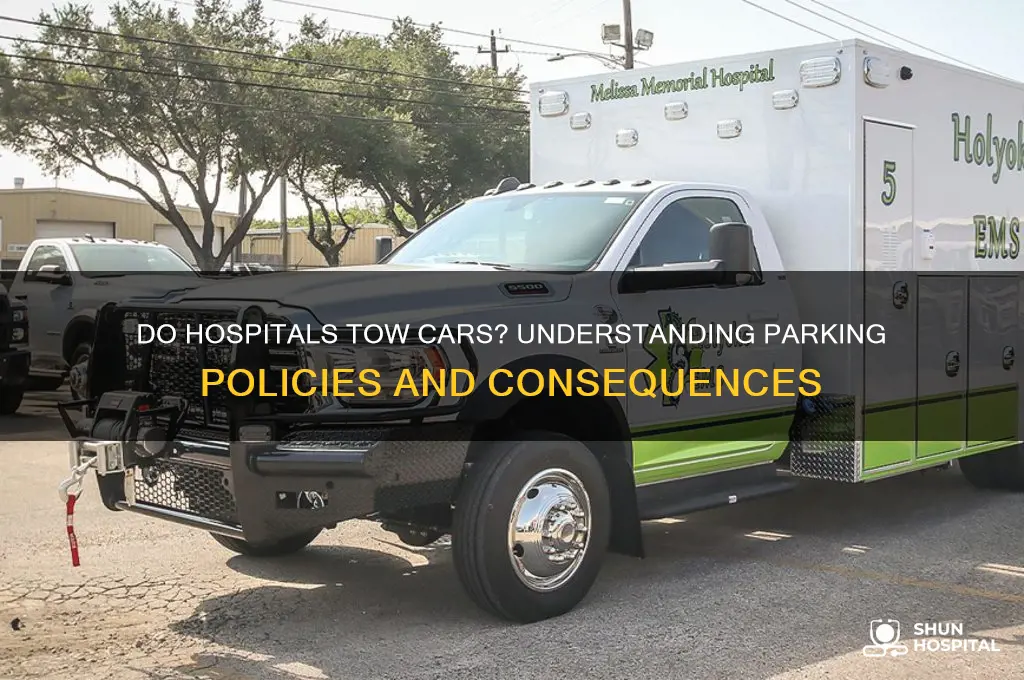 do hospitals towi cars