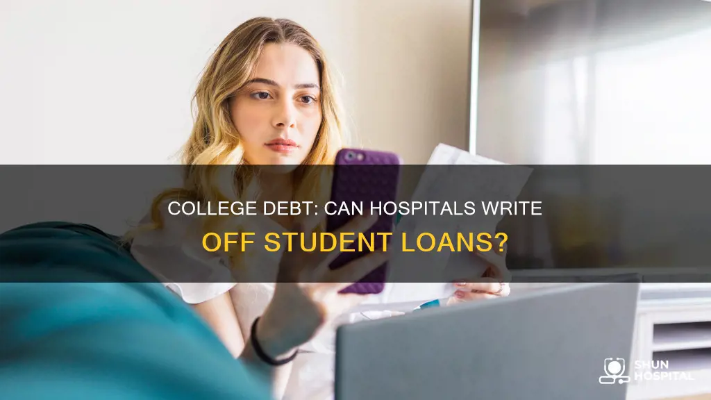 do hospitals write off college kids debt