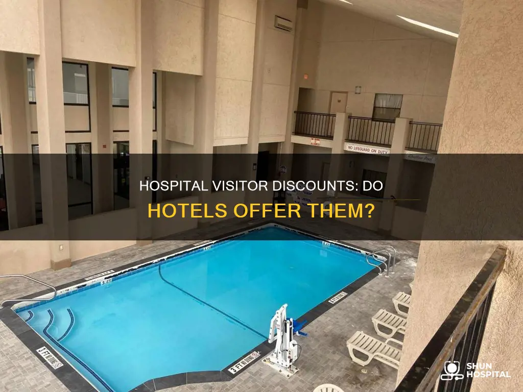 do hotels have discounts for hospital visitors