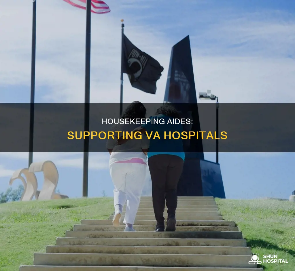 do housekeeping aide at the va hospital