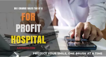 Charging Sales Tax at For-Profit Hospitals: What You Need to Know