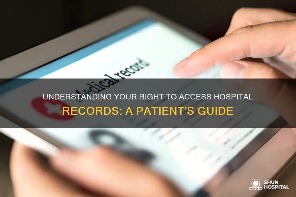 do i have a right to my hospital records
