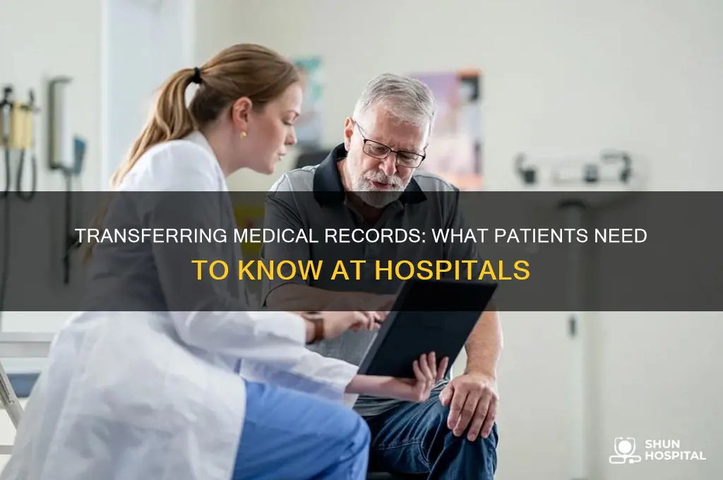 do i have to transfer medical records in hospital